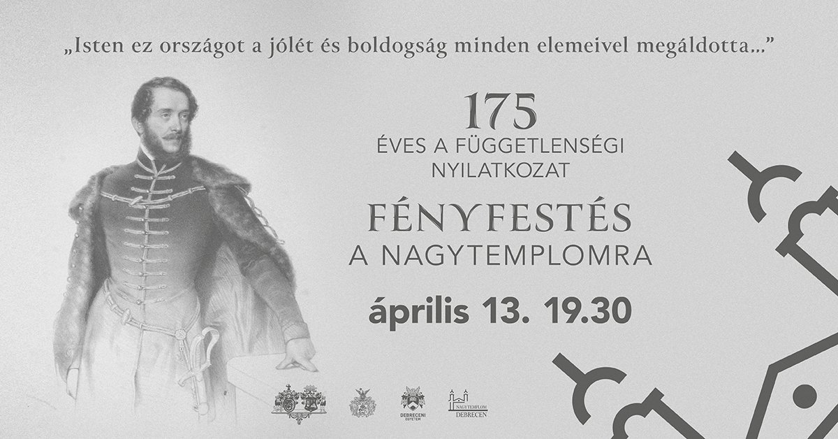 Függetlenségi Nyilatkozat 175 Debrecen Fényfestés_19.30 - 2024