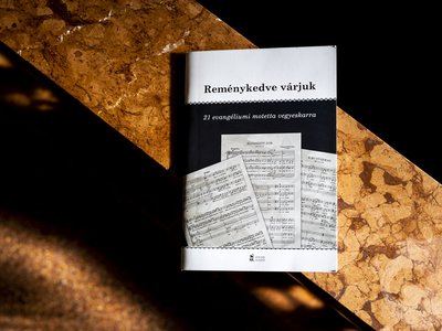 Reménykedve várjuk kórusművek, Kecskés D. Balázs, Hirling Bálint fotó